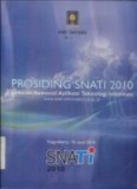 PROSIDING SNATI 2010: Aplikasi Teknologi Informasi