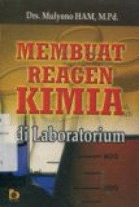 MEMBUAT REAGEN KIMIA DI LABORATORIUM