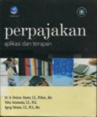 PERPAJAKAN : Aplikasi dan Terapan