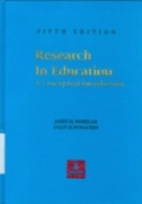 RESEARCH IN EDUCATION : A Conceptual Introduction (Fifth Edition)