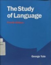 THE STUDY OF LANGUAGE