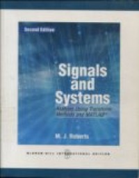 SIGNAL AND SYSTEMS: ANALYSIS USING TRANSFORM AND MATLAB