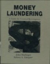 MONEY LAUNDERING:A GUIDE FOR CRIMINAL INVESTIGATORS