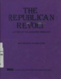 THE REPUBLICAN REVOLT:A STUDY OF THE ACEHNESE REBELLION