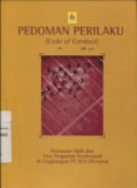 PEDOMAN PERILAKU (CODE OF CONDUCT): KEBIASAAN BAIK DAN TATA PERGAULAN PROFESIONAL DI LINGKUNGAN PT PLN (PERSERO)