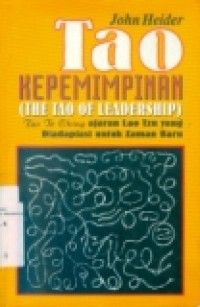 TAO KEPEMIMPINAN (THE TAO OF LEADERSHIP)