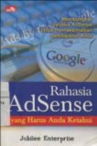 RAHASIA ADSENSE YANG HARUS ANDA KETAHUI