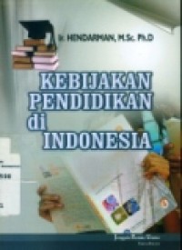 KEBIJAKAN PENDIDIKAN DI INDONESIA