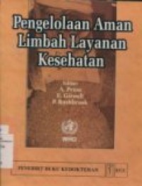 PENGELOLAAN AMAN LIMBAH LAYANAN KESEHATAN