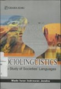 SOCIOLINGUISTICS: THE STUDY OF SOCIETIES LANGUAGES