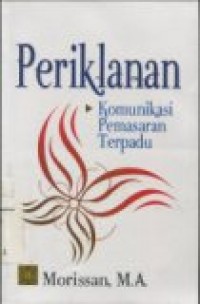 PERIKLANAN: KOMUNIKASI PEMASARAN TERPADU