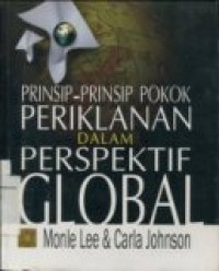 PRINSIP-PRINSIP POKOK PERIKLANAN DALAM PERSPEKTIF GLOBAL