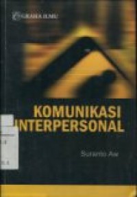 KOMUNIKASI INTERPERSONAL