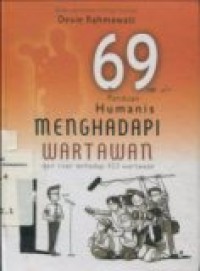 69 PANDUAN HUMANIS MENGHADPI WARTAWAN