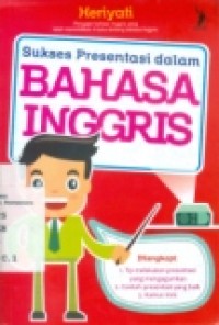 SUKSES PRESENTASI DALAM BAHASA INGGRIS