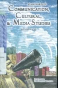 COMMUNICATION; CULTURAL AND MEDIA STUDIES: KONSEP KUNCI