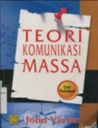 TEORI KOMUNIKASI MASSA ED 8