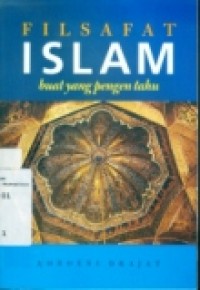 FILSAFAT ISLAM: BUAT YANG PENGEN TAHU