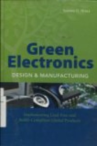 GREEN ELECTRONICS DESIGN AND MANUFACTURING