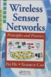 WIRELESS SENSOR NETWORK : PRINCIPLES AND PRACTICE