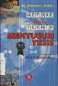 METODE DAN TEKNIK MENYUSUN TESIS