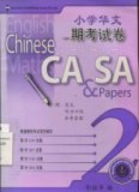 Chinese CA SA & papers: based on latest MOE syllabus 2