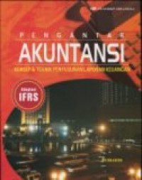 PENGANTAR AKUNTANSI: KONSEP & TEKNIK PENYUSUNAN LAPORAN KEUANGAN (Adaptasi IFRS)