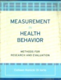 MEASUREMENT IN HEALTH BEHAVIOR: METHODS FOR RESEARCH AND EVALUATION