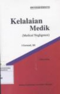 Kelalaian Medik (Medical Negligence)