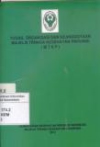 Tugas, Organisasi dan Keanggotaan Majelis Tenaga Kesehatan Provinsi (MTKP)