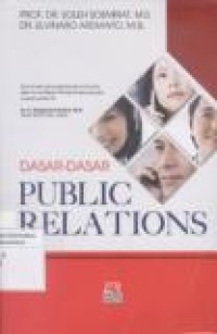 DASAR-DASAR PUBLIC RELATIONS