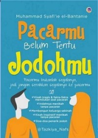 PACARMU BELUM TENTU JODOHMU