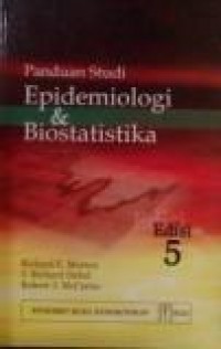 Panduan Studi Epidemiologi dan Biostatistika edisi 5