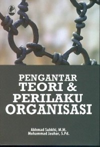 PENGANTAR TEORI & PERILAKU ORGANISASI