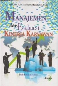 MANAJEMEN DAN EVALUASI KINERJA KARYAWAN