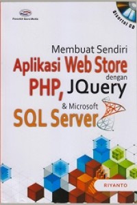 MEMBUAT SENDIRI APLIKASI WEB STORE DENGAN PHP, JQUERY & MICROSOFT SQL SERVER