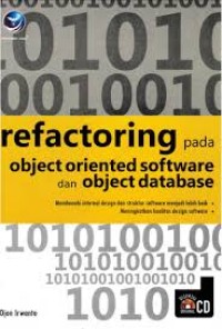 REFACTORING PADA OBJECT ORIENTED SOFTWARE DAN OBJECT DATABASE