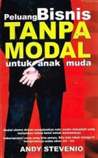 PELUANG BISNIS TANPA MODAL UNTUK ANAK MUDA