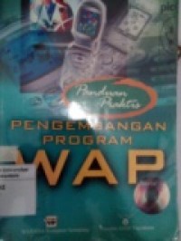 Panduan Praktis Pengembangan Program WAP