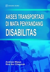 AKSES TRANSPORTASI DIMATA PENYANDANG DISABILITAS