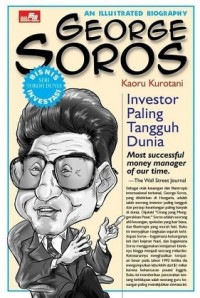 AN ILLUSTRATED BIOGRAPHY: GEORGE SOROS