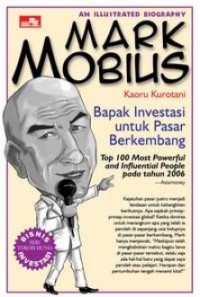 AN ILLUSTRATED BIOGRAPHY: MARK MOBIUS