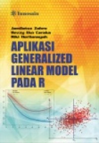 APLIKASI GENERALIZED LINEAR MODEL PADA R