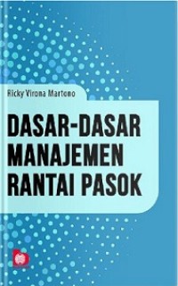 DASAR-DASAR MANAJEMEN RANTAI PASOK