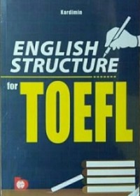 ENGLISH STRUCTURE FOR TOEFL