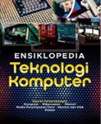 ENSIKLOPEDIA TEKNOLOGI KOMPUTER