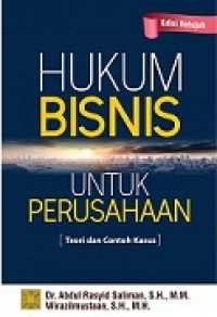 HUKUM BISNIS UNTUK PERUSAHAAN: TEORI DAN CONTOH KASUS