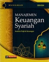 MANAJEMEN KEUANGAN SYARIAH: ANALISIS FIQH & KEUANGAN