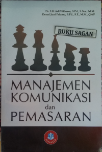 MANAJEMEN KOMUNIKASI DAN PEMASARAN