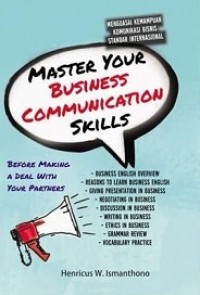 MASTER YOUR BUSINESS COMMUNICATION SKILLS